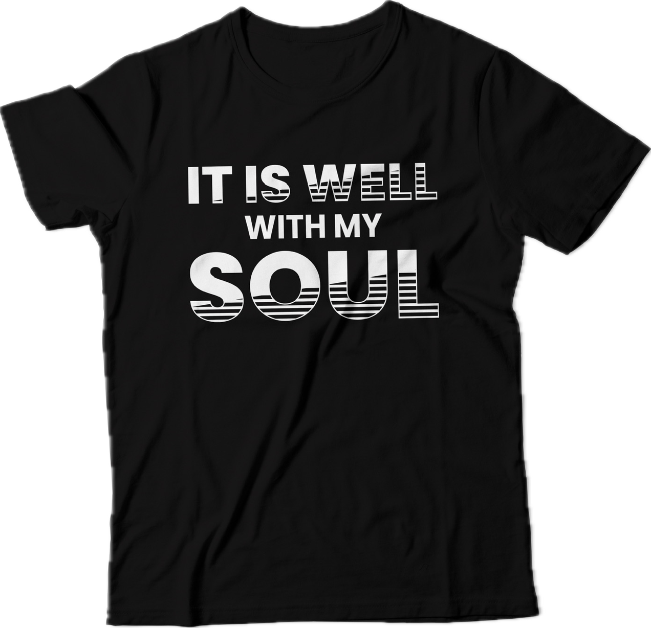 IT IS WEL WITH MY SOUL TEE - BLACK