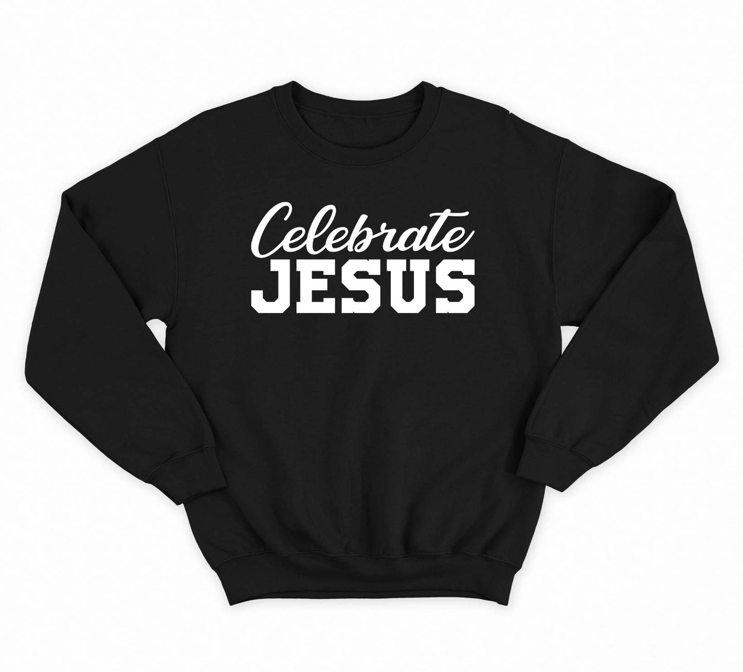 CELEBRATE JESUS SWEATSHIRT - BLACK